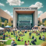 dobson culture center